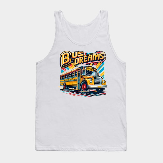 School Bus, Bus Dreams Tank Top by Vehicles-Art